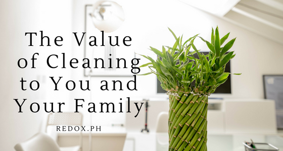 value of cleaning to you